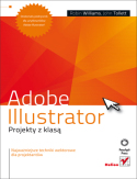 Adobe Illustrator. Projekty z klasą