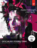 Adobe InDesign CS6/CS6 PL. Oficjalny podręcznik